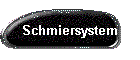 Schmiersystem
